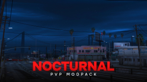 Nocturnal PVP Modpack — 🧩 Modpacks 🏚️ Ghetto — FiveM Mods