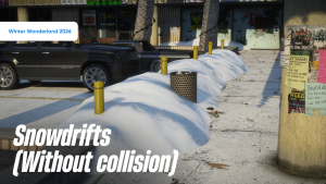 Snowdrifts (Without Collision) - Winter Wonderland 2026 — 🧩 Modpacks ❄️ Winter — FiveM Mods