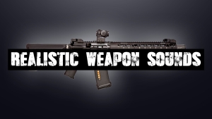 Realistic Weapons Sounds — 🔊 Audio 🔫 Weapon sounds — FiveM Mods