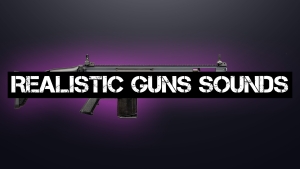 Realistic Guns Sounds — 🔊 Audio 🔫 Weapon sounds — FiveM Mods